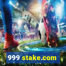 999 stake.com